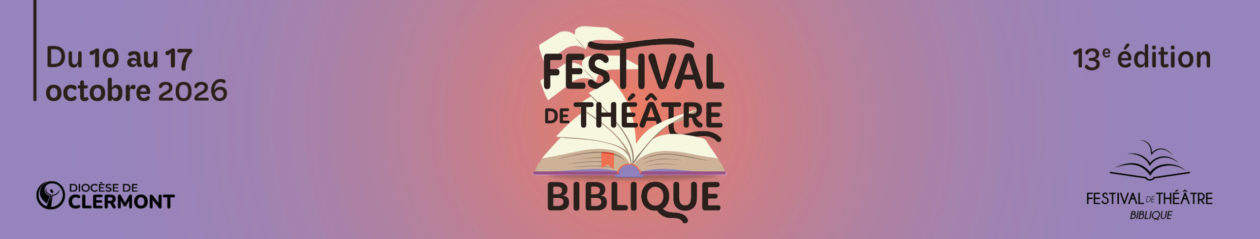 Festival de Théâtre Biblique de Clermont-Ferrand